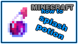 How to Make a Splash Potion